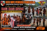 KOTI MPC Pemuda Pancasila Rokan Hilir Gelar Aksi Sosial Berbagi Nasi Kotak Gratis kepada Anggota dan Masyarakat
