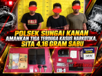 Respons Cepat Informasi Warga, Polsek Sungai Kanan Amankan Tiga Terduga Kasus Narkotika dan Sita 4,16 Gram Sabu